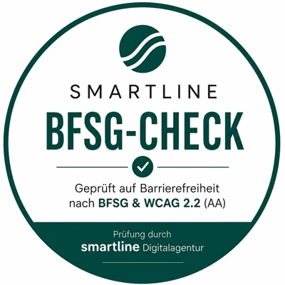 BFSG-Check-Siegel: Diese Website wurde von smartline auf Barrierefreiheit nach BFSG und WCAG 2.2 (AA) geprüft — Tastatur-Bedienbarkeit, Kontraste, Screenreader-Kompatibilität und responsives Verhalten bestätigt.